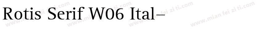 Rotis Serif W06 Ital字体转换